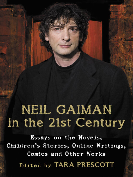Title details for Neil Gaiman in the 21st Century by Tara Prescott - Available